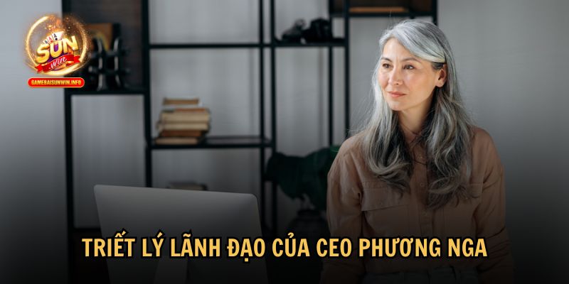 Triết lý lãnh đạo của CEO Phương Nga  là kim chỉ nam để dẫn dắt Sunwin