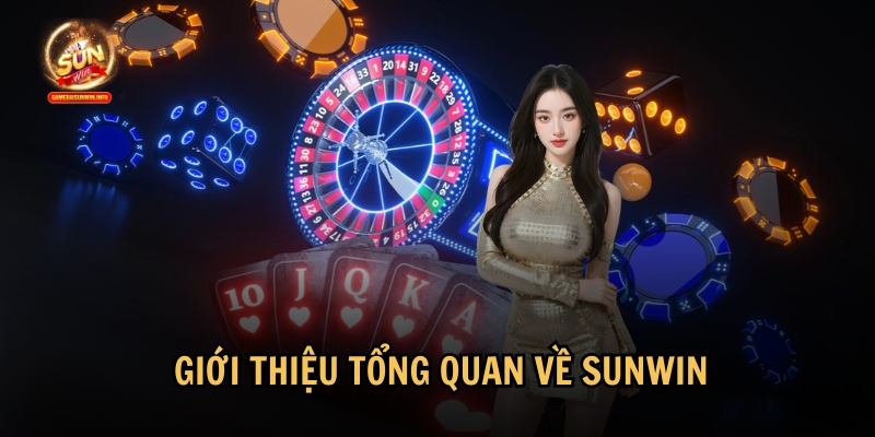 Giới thiệu tổng quan về nhà cái Sunwin chi tiết